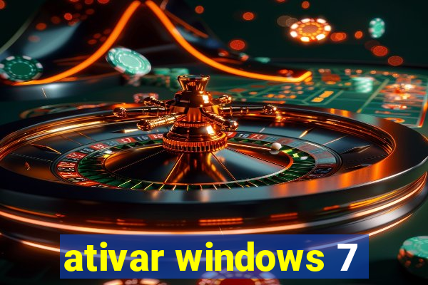 ativar windows 7